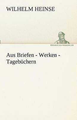 Aus Briefen - Werken - Tagebuchern 1