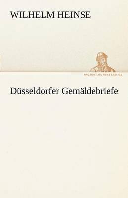 Dusseldorfer Gemaldebriefe 1