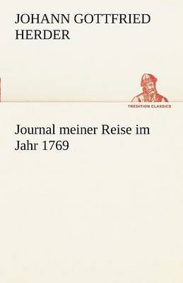 Journal Meiner Reise Im Jahr 1769 1