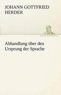 bokomslag Abhandlung Uber Den Ursprung Der Sprache