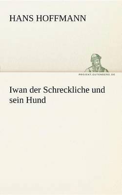 Iwan Der Schreckliche Und Sein Hund