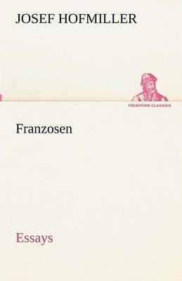 Josef Hofmiller - Franzosen, Häftad