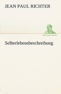 bokomslag Selberlebensbeschreibung