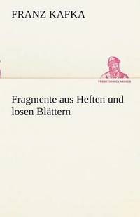 bokomslag Fragmente Aus Heften Und Losen Bl Ttern