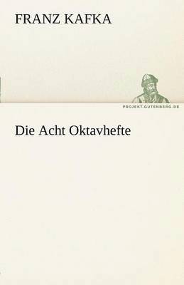 Die Acht Oktavhefte 1