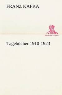 bokomslag Tageb Cher 1910-1923