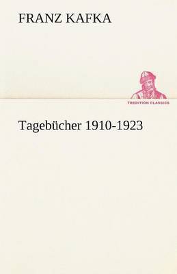 bokomslag Tageb Cher 1910-1923