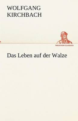 Leben Auf Der Walze