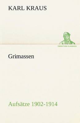 Grimassen - Aufsatze 1902-1914 1