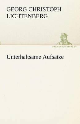 Unterhaltsame Aufsatze 1