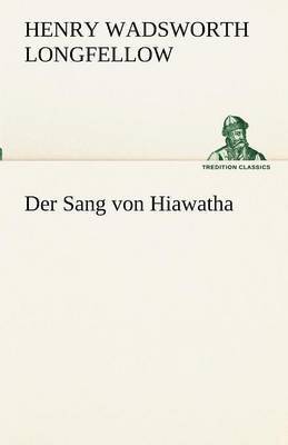 Der Sang Von Hiawatha 1