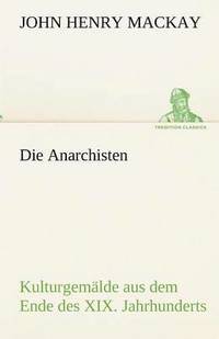 bokomslag Die Anarchisten