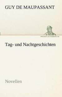 bokomslag Tag- Und Nachtgeschichten