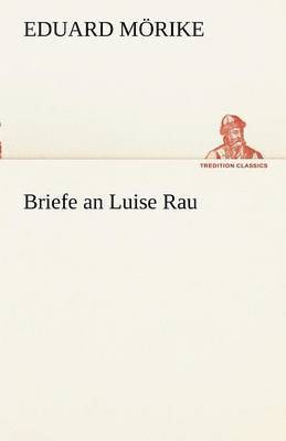 Briefe an Luise Rau 1