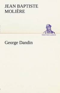 bokomslag George Dandin