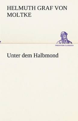 Unter dem Halbmond 1