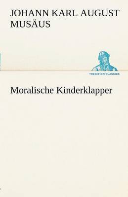 bokomslag Moralische Kinderklapper