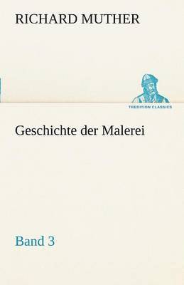 bokomslag Geschichte Der Malerei 3