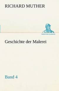 bokomslag Geschichte Der Malerei 4