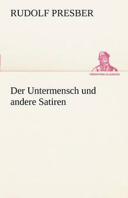 bokomslag Der Untermensch Und Andere Satiren