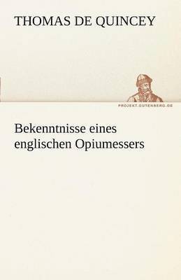 bokomslag Bekenntnisse Eines Englischen Opiumessers