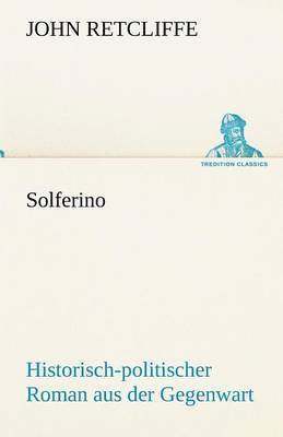 John Retcliffe - Solferino, Häftad