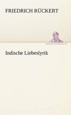 Indische Liebeslyrik 1