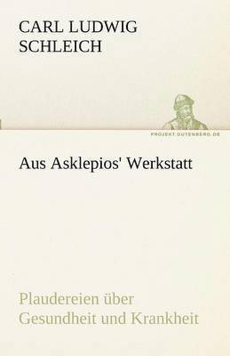 bokomslag Aus Asklepios' Werkstatt