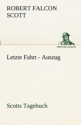 Robert Falcon Scott - Letzte Fahrt - Auszug, Häftad