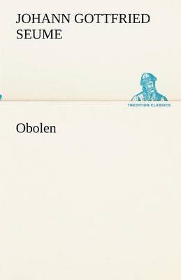 Johann Gottfried Seume - Obolen, Häftad