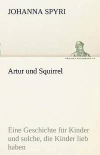 bokomslag Artur Und Squirrel