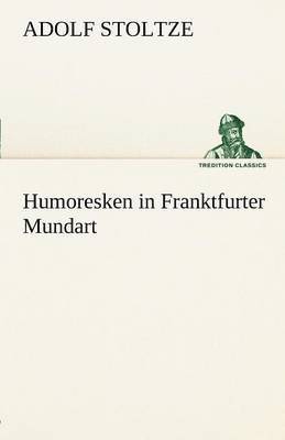 bokomslag Humoresken in Franktfurter Mundart