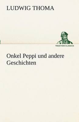 bokomslag Onkel Peppi Und Andere Geschichten