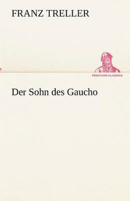 bokomslag Der Sohn des Gaucho