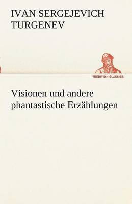 bokomslag Visionen Und Andere Phantastische Erzahlungen