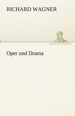 Oper Und Drama 1