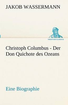 bokomslag Christoph Columbus - Der Don Quichote Des Ozeans