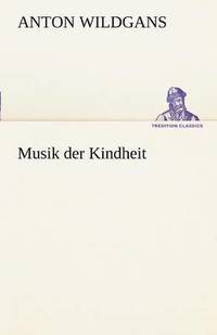 bokomslag Musik Der Kindheit