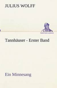 bokomslag Tannhuser - Erster Band