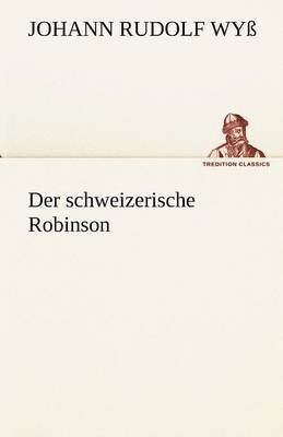 bokomslag Der Schweizerische Robinson