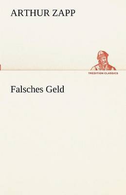 bokomslag Falsches Geld