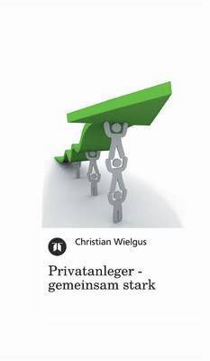 bokomslag Privatanleger - Gemeinsam Stark