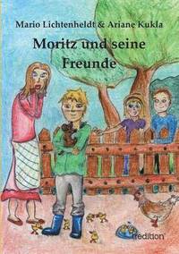 bokomslag Moritz Und Seine Freunde
