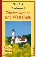 bokomslag Ausflugsziel Oberschwaben und Westallgäu