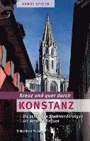 bokomslag Kreuz und quer durch Konstanz