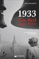 bokomslag 1933 - Ein Beil gegen Hitler