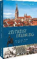 Anne Grießer, Ute Wehrle - Zeitreise Freiburg, Inbunden