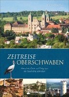 Thomas Kapitel - Zeitreise Oberschwaben, Inbunden