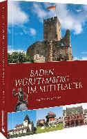 Ulrich Maier - Baden-Württemberg im Mittelalter, Inbunden