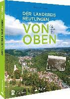 bokomslag Der Landkreis Reutlingen von oben